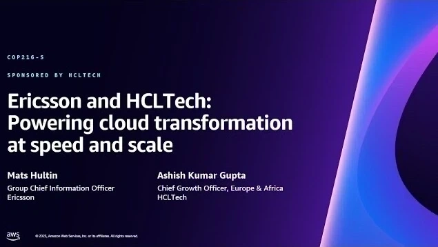 Ericsson and HCLTech: Powering cloud transformation at speed and scale